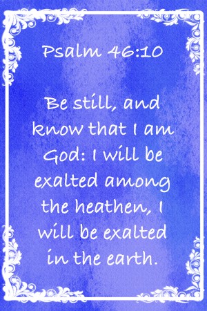 Psalm 46 10 8BL